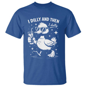 I Dilly And Then I Dally T Shirt Retro Duck Funny Animal Meme TS10 Royal Blue Print Your Wear