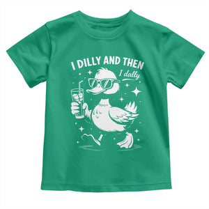 I Dilly And Then I Dally Toddler T Shirt Retro Duck Funny Animal Meme TS10 Irish Green Print Your Wear