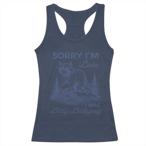 Raccoon Dilly Dallying Racerback Tank Top Funny Sorry Im Late Silly Animal TS10 Navy Print Your Wear
