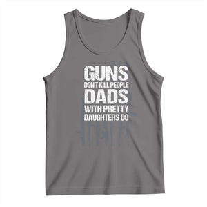 Guns Dont Kill People Dads With Pretty Daughters Do Tank Top Funny Girl Dad Gun American Flag TS10 Deep Heather Print Your Wear