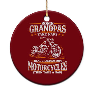 Biker Grandpa Ceramic Ornament Some Grandpas Take Naps Real Grandpas Ride Motorcycles TS10 1pc Red Print Your Wear