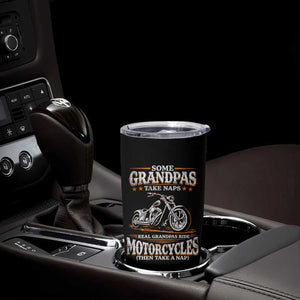 Biker Grandpa Tumbler Cup Some Grandpas Take Naps Real Grandpas Ride Motorcycles TS10 Print Your Wear