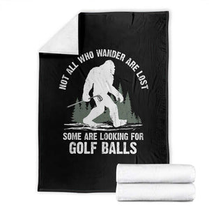 Not All Who Wander Are Lost Bigfoot Looking For Golf Balls Throw Blanket Vintage Golfs Lover Sasquatch Golfing TS10 Black Print Your Wear