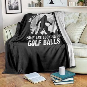 Not All Who Wander Are Lost Bigfoot Looking For Golf Balls Throw Blanket Vintage Golfs Lover Sasquatch Golfing Full Moon TS10 Print Your Wear