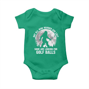 Not All Who Wander Are Lost Bigfoot Looking For Golf Balls Baby Onesie Vintage Golfs Lover Sasquatch Golfing Full Moon TS10 Irish Green Print Your Wear