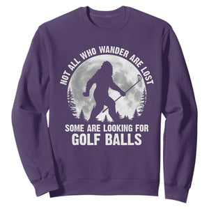 Not All Who Wander Are Lost Bigfoot Looking For Golf Balls Sweatshirt Vintage Golfs Lover Sasquatch Golfing Full Moon TS10 Purple Print Your Wear