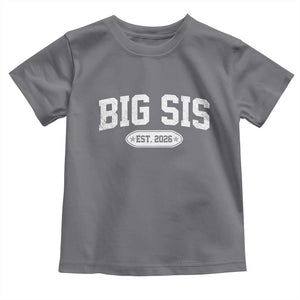 Big Sis Est 2026 Toddler T Shirt Big Sister Baby Announcement