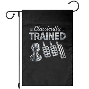 Classically Trained Garden Flag Dimmer Manual Transmission Car Humor Pedals Driving TS10 Black Print Your Wear
