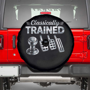Classically Trained Spare Tire Cover Dimmer Manual Transmission Car Humor Pedals Driving TS10 Black Print Your Wear