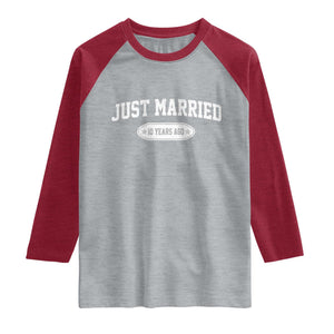 Just Married 10 Years Ago Raglan Shirt 10th Wedding Anniversary Matching TS10 Heather Gray Heather Red Print Your Wear