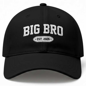 Big Bro Est 2026 Baseball Cap Big Brother Baby Announcement
