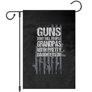 Grandpas With Pretty Daughters Garden Flag Funny Grandpa Gun American Flag TS10 Black Print Your Wear