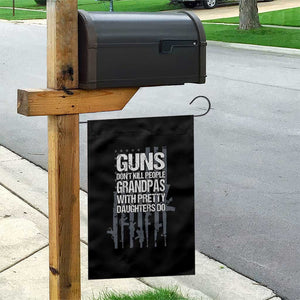 Grandpas With Pretty Daughters Garden Flag Funny Grandpa Gun American Flag TS10 Print Your Wear