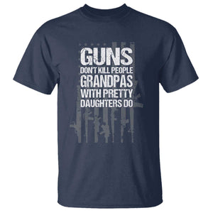 Grandpas With Pretty Daughters T Shirt Funny Grandpa Gun American Flag TS10 Navy Print Your Wear