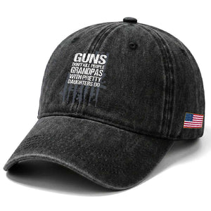 Grandpas With Pretty Daughters Washed Cotton Baseball Cap Funny Grandpa Gun American Flag TS10 Print Your Wear