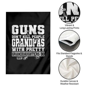 Funny Grandpa Garden Flag Guns Dont Kill People Grandpas With Pretty Granddaughters Do TS10 Print Your Wear