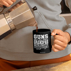 Funny Grandpa Coffee Mug Guns Dont Kill People Grandpas With Pretty Granddaughters Do TS10 Print Your Wear