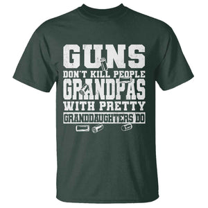 Funny Grandpa T Shirt Guns Dont Kill People Grandpas With Pretty Granddaughters Do TS10 Dark Forest Green Print Your Wear