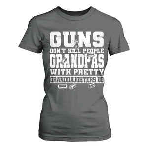 Funny Grandpa T Shirt For Women Guns Dont Kill People Grandpas With Pretty Granddaughters Do TS10 Dark Heather Print Your Wear