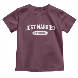 Just Married 70 Years Ago Toddler T Shirt 70th Wedding Anniversary Matching TS10 Maroon Print Your Wear