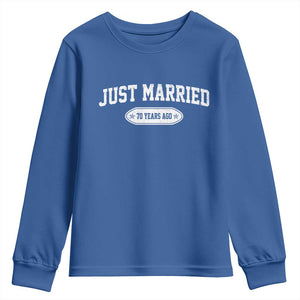Just Married 70 Years Ago Youth Sweatshirt 70th Wedding Anniversary Matching TS10 Royal Blue Print Your Wear