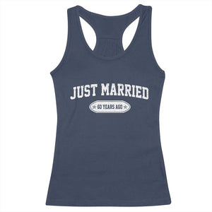 Just Married 60 Years Ago Racerback Tank Top 60th Wedding Anniversary Matching TS10 Navy Print Your Wear