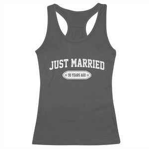 Just Married 50 Years Ago Racerback Tank Top 50th Wedding Anniversary Matching TS10 Dark Heather Print Your Wear