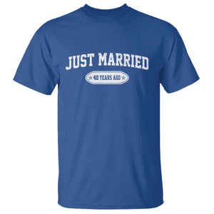 Just Married 40 Years Ago T Shirt 40th Wedding Anniversary Matching TS10 Royal Blue Print Your Wear