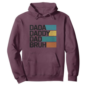 Dada Daddy Dad Bruh Hoodie Funny Fathers Day Bruh TS10 Maroon Print Your Wear