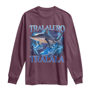 Tralalero Tralala Shark Long Sleeve Shirt Funny Internet Brainrot Memes Gen Alpha TS10 Maroon Print Your Wear