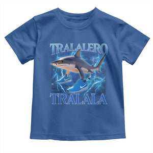 Tralalero Tralala Shark Toddler T Shirt Funny Internet Brainrot Memes Gen Alpha TS10 Royal Blue Print Your Wear