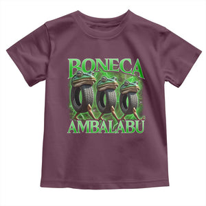 Boneca Ambalabu Frog Toddler T Shirt Funny Internet Brainrot Memes Gen Alpha TS10 Maroon Print Your Wear