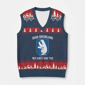 Dear Greenland We Hate Him Too V-Neck Knit Sweater Vest Political Protest TS10 Navy Red Print Your Wear
