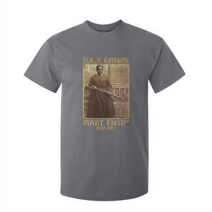 Mary Fields Black Cowgirl T Shirt For Kid Vintage African American Western Black History TS10 Charcoal Print Your Wear