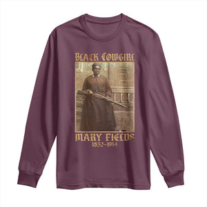 Mary Fields Black Cowgirl Long Sleeve Shirt Vintage African American Western Black History TS10 Maroon Print Your Wear