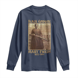 Mary Fields Black Cowgirl Long Sleeve Shirt Vintage African American Western Black History TS10 Navy Print Your Wear