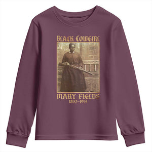 Mary Fields Black Cowgirl Youth Sweatshirt Vintage African American Western Black History TS10 Maroon Print Your Wear