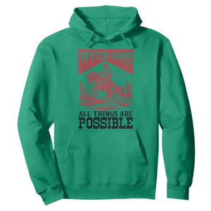 Christian Cowboy Hoodie Vintage Christian All Things Are Possible Encouraging Bible Verse TS10 Irish Green Print Your Wear
