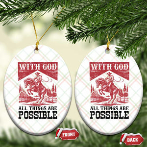 Christian Cowboy Ceramic Ornament Vintage Christian All Things Are Possible Encouraging Bible Verse TS10 Print Your Wear