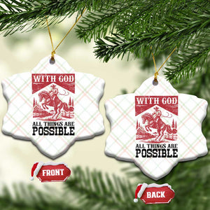 Christian Cowboy Ceramic Ornament Vintage Christian All Things Are Possible Encouraging Bible Verse TS10 Print Your Wear