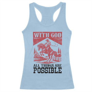 Christian Cowboy Racerback Tank Top Vintage Christian All Things Are Possible Encouraging Bible Verse TS10 Light Blue Print Your Wear