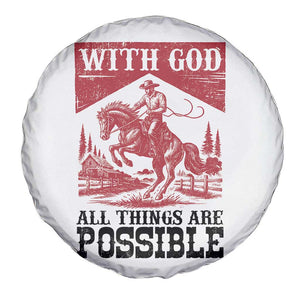 Christian Cowboy Spare Tire Cover Vintage Christian All Things Are Possible Encouraging Bible Verse TS10 Print Your Wear