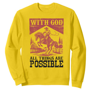 Christian Cowboy Sweatshirt Vintage Christian All Things Are Possible Encouraging Bible Verse TS10 Daisy Print Your Wear