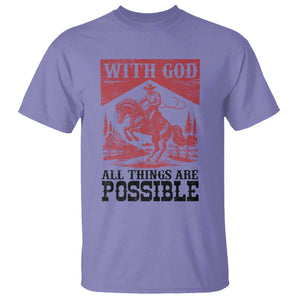 Christian Cowboy T Shirt Vintage Christian All Things Are Possible Encouraging Bible Verse TS10 Violet Print Your Wear