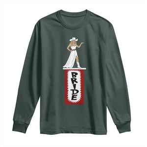 Bride Cowgirl Long Sleeve Shirt Western Rodeo Bachelorette Party Wedding TS10 Dark Forest Green Print Your Wear