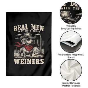 Funny Dachshund Cowboy Garden Flag Real Men Play With Their Weiners TS10 Print Your Wear