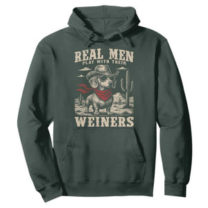 Funny Dachshund Cowboy Hoodie Real Men Play With Their Weiners TS10 Dark Forest Green Print Your Wear