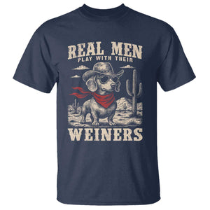 Funny Dachshund Cowboy T Shirt Real Men Play With Their Weiners TS10 Navy Print Your Wear