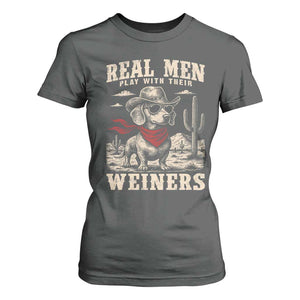 Funny Dachshund Cowboy T Shirt For Women Real Men Play With Their Weiners TS10 Dark Heather Print Your Wear