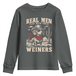 Funny Dachshund Cowboy Youth Sweatshirt Real Men Play With Their Weiners TS10 Dark Heather Print Your Wear